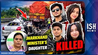 4 Students, Including Jharkhand Minister’s Daughter, Killed in Jamshedpur Car Accident