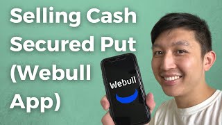 Selling Cash Secured Put On Webull App Options Trading