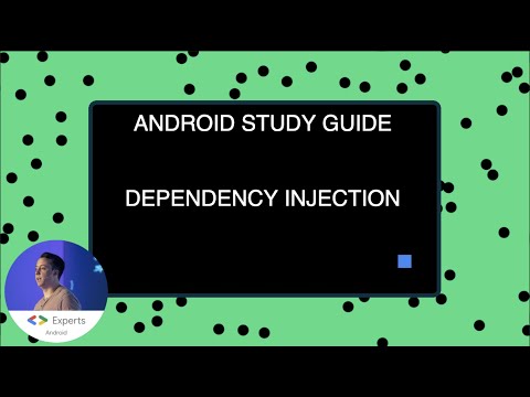 Android Study Guide: Dependency Injection