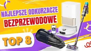 Ranking Odkurzaczy Bezprzewodowych 2025🌪️ Odkryj 8 Najlepszych!🏆
