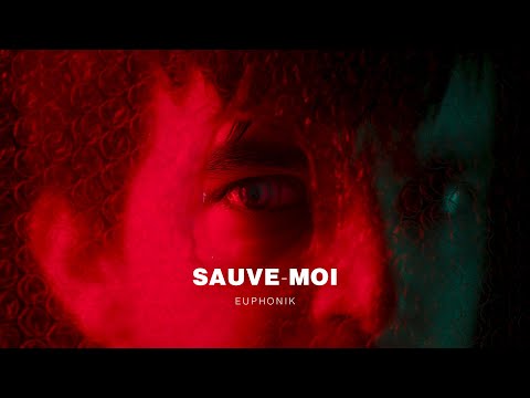 EUPHONIK - SAUVE-MOI (Clip Officiel)