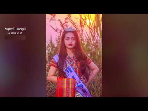Margareth V Lalawmpuii - Aidawh ve ko kan Lairam(lyrics video)