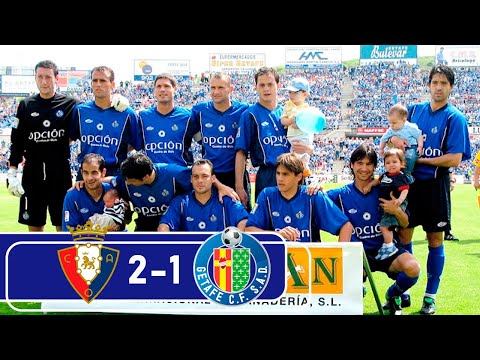 Resumen C.A Osasuna 2-1 Getafe CF LaLiga 2004/05