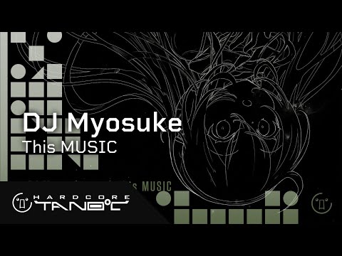 DJ Myosuke - This MUSIC