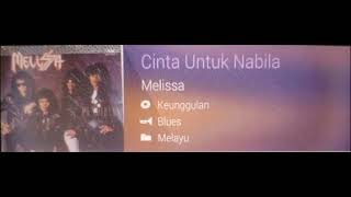 Download lagu Melissa - Cinta Untuk Nabila mp3 Download lagu Melissa - Cinta Untuk Nabila mp3