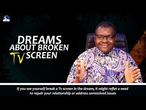Dreams About Broken TV Screen II Meaning and Biblical Message