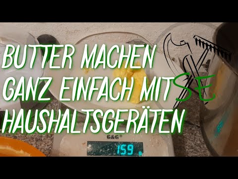 Butter machen mit Haushaltsgeräten