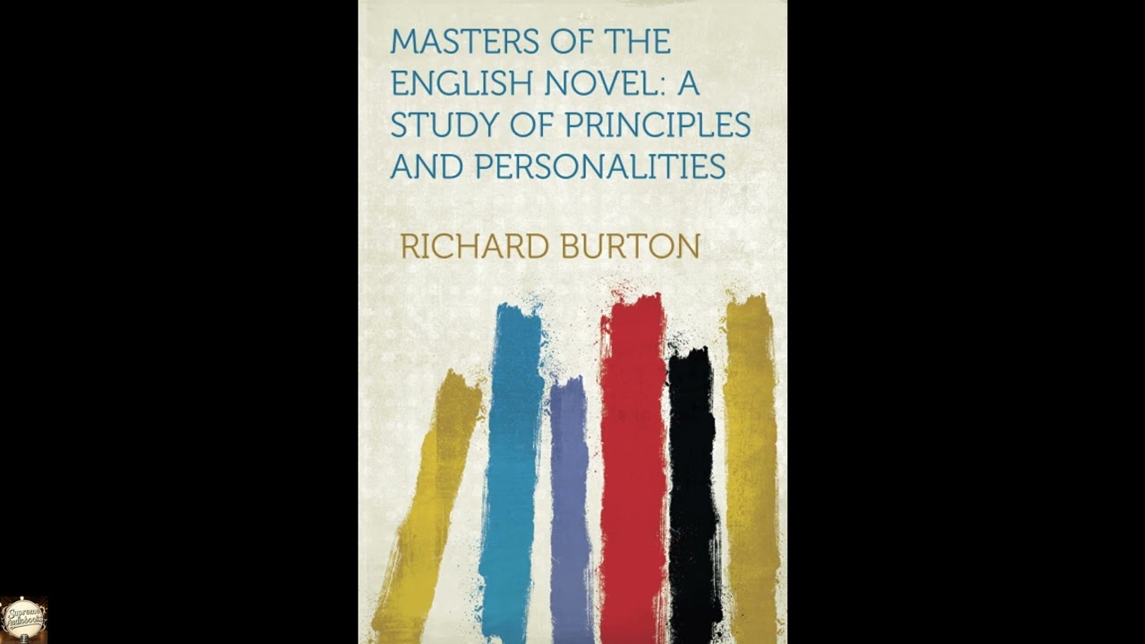Masters of the English Novel: A Study of Principles and Personalities