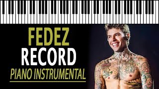 FEDEZ - Record KARAOKE (Piano Instrumental)