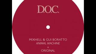 Gui Boratto & MixHell - Animal Machine (Salazar Knox Remix)