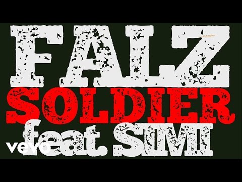 Falz - Soldier (Official Lyric Video) ft. SIMI