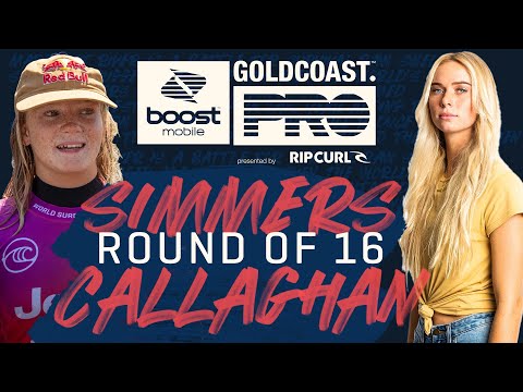 Caity Simmers vs Macy Callaghan Boost Mobile Gold Coast Pro - Round of 16 Heat Replay