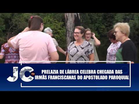 Prelazia de Lábrea celebra chegada das Irmãs Franciscanas do Apostolado Paroquial – JCTV – 13/03/26