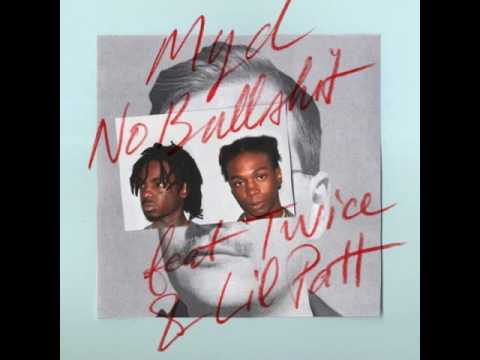 Myd - No Bullshit (feat. Twice & Lil Patt)