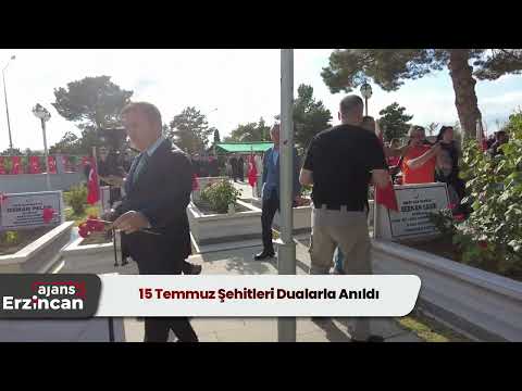 15 Temmuz Şehitleri Dualarla Anıldı