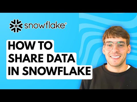How to Share Data in Snowflake [2026 Full Guide]