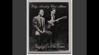 Chet Atkins & Eddy Arnold - Standing On The Corner