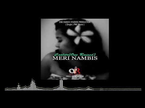 Meri Nambis - Oneraised (Carlito)  official_ audio