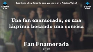 Fan Enamorada (Letra/Lyrics) - CNCO