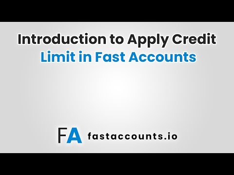Introduction to Apply Credit Limit in Fast Accounts