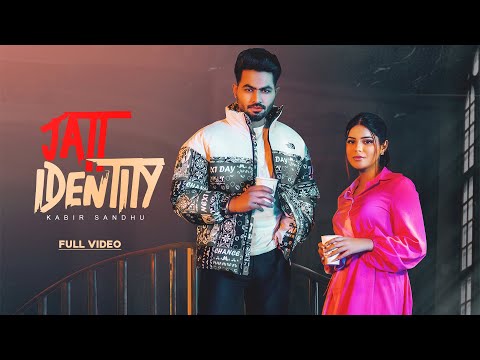 Jatt Identity (Full Video)- Kabiir singh  Sandhu -
