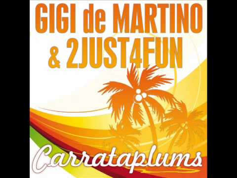 Gigi de Martino & 2just4fun - Carrataplums (Phunkjump Remix)