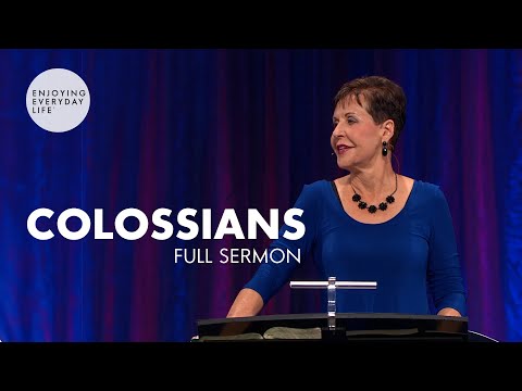 Colossians-FULL SERMON | Joyce Meyer | *UPDATED