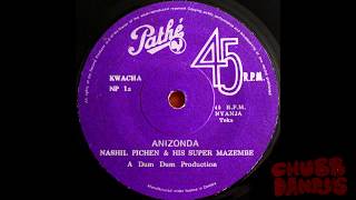 Nashil Pichen & His Super Mazembe - Anizonda/J