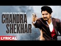 GULZAAR CHHANIWALA CHANDRASHEKHAR Lyrical Video Haryanvi Song 2020 Speed Records