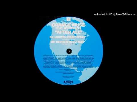 Orange Muse Feat. D'Empress - After All (Soul Central Remix)