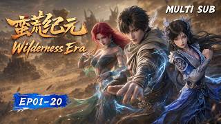 Download lagu 【Multi Sub】Anime 2026, Wilderness Era is freee! Who will reign supreme? ! |EP01-20|Wilderness Era mp3