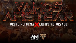 Vamos a Pistear (En Vivo) -  Grupo Reforma X Equipo Reforzado