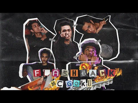 FLASHBACK - MC GOKU [OFFICIAL MUSIC VIDEO]