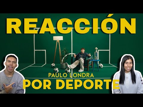 MEXICANOS REACCIONAN II Paulo Londra - Por Deporte (Official Video)