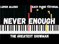 The Greatest Showman - Never Enough (Easy Piano Tutorial)