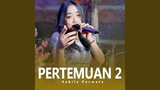 Download lagu Pertemuan 2 mp3
