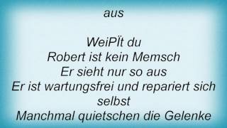 Achim Reichel - Robert Der Roboter Lyrics