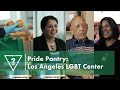 Pride Pantry Behind Los Angeles LGBT Center
