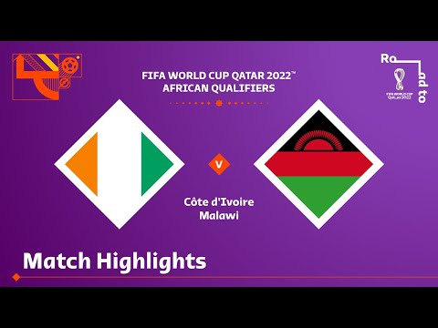 Côte d'Ivoire v Malawi | FIFA World Cup Qatar 202...