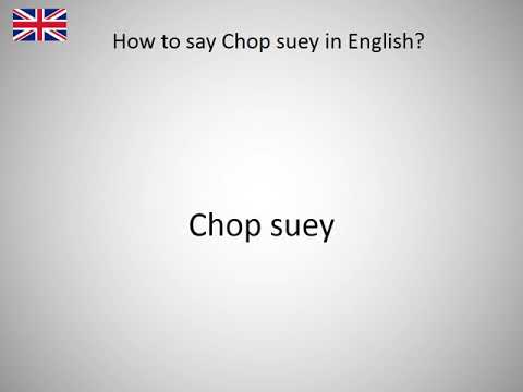How to say Chop suey in English?