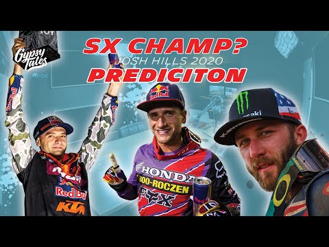 Josh Hill predicts the 2020 AMA Supercross Champions - Eli Tomac vs Ken Roczen Vs Cooper Webb