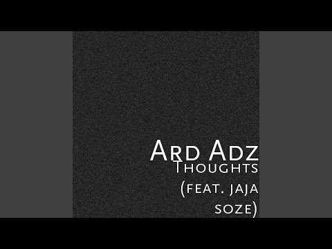 Thoughts (feat. Jaja Soze)