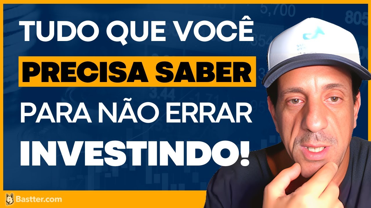 POUPANÇA, IMÓVEIS, RENDA FIXA, AÇÕES... SEM DIFICULDADES - Cortes da Bastter.com