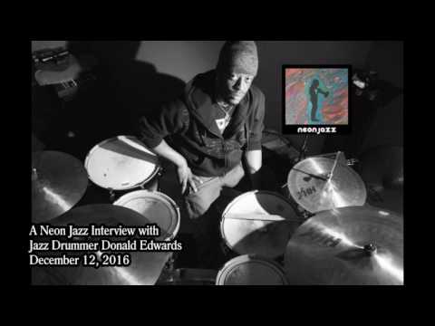 A Neon Jazz Interview with Jazz Drummer Donald Edwards