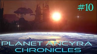 Planet Ancyra Chronicles |Walter Is Insane And Elizabeth Introduction| (Part 10)