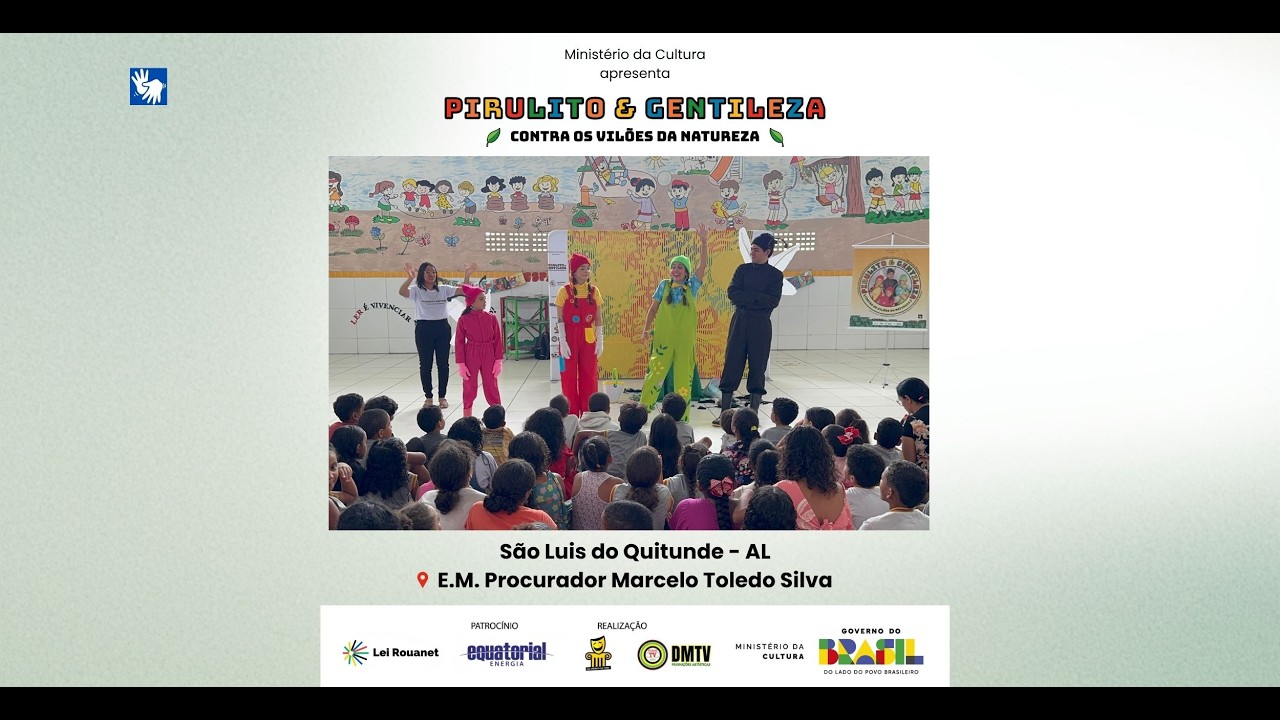 Pirulito & Gentileza em São Luis do Quitunde, AL