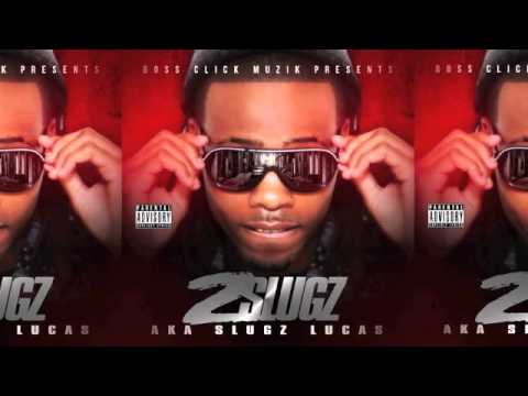 2SLUGZ AKA SLUGZ LUCAS - I DOUBT IT