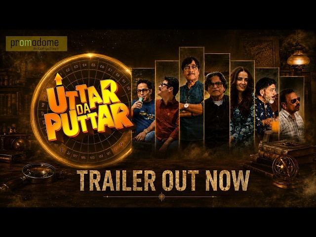 Uttar Da Puttar | Official Trailer