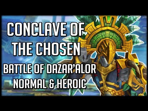 CONCLAVE OF THE CHOSEN NORMAL & HEROIC - Battle of Dazar'alor Raid Guide | WoW BFA