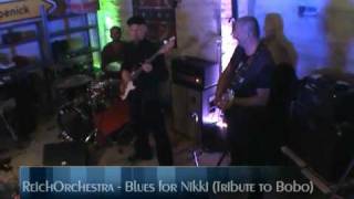 Blues for Niki - ReichOrchestra is raising a great song from Bobo